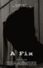 A Fix (2008) Thumbnail