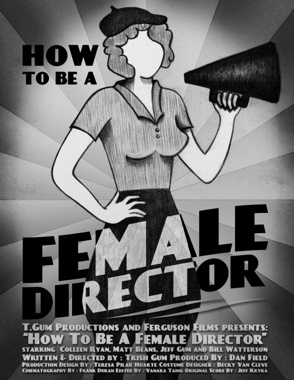 How to Be a Female Director Short Film Poster