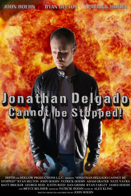 Jonathan Delgado Cannot Be Stopped! Short Film Poster