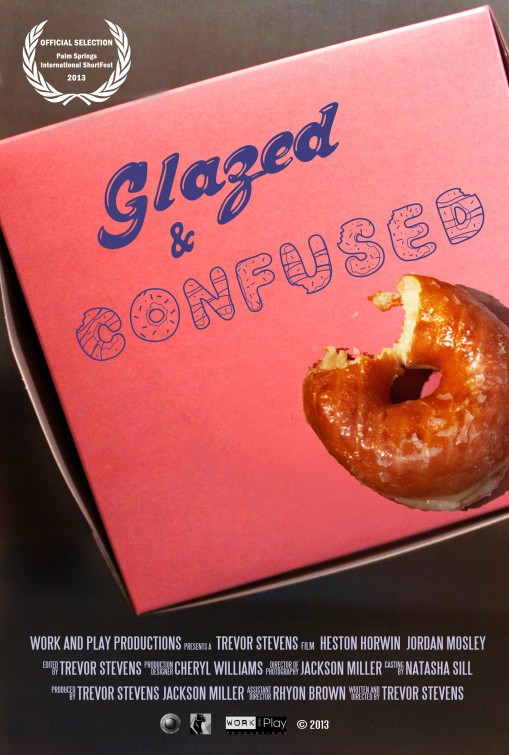 Glazed and Confused Short Film Poster