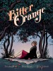 Bitter Orange (2013) Thumbnail