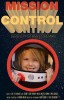Mission Control (2013) Thumbnail