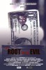 The Root of All Evil (2013) Thumbnail