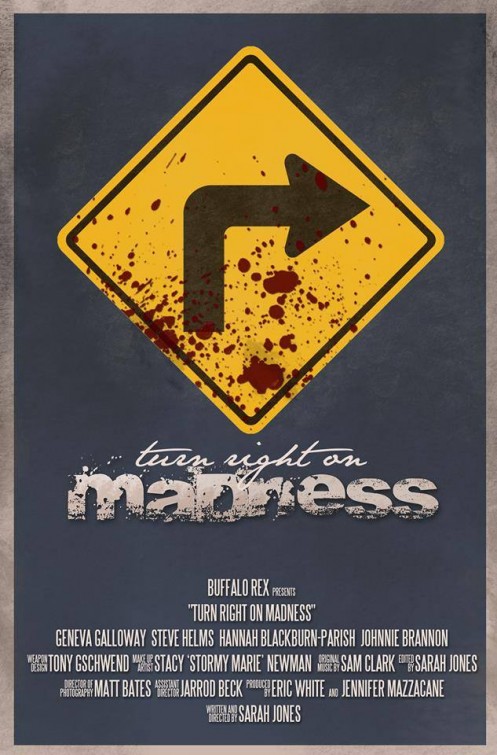 Turn Right on Madness Short Film Poster