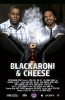 Blackaroni & Cheese (2018) Thumbnail