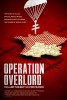 Operation Overlord: OSS and the Battle for France (2019) Thumbnail