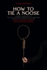 How to Tie a Noose (2022) Thumbnail