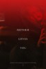 Mother Loves You (2022) Thumbnail