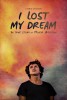 I Lost My Dream (2015) Thumbnail