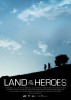 Land of the Heroes (2011) Thumbnail