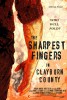 The Sharpest Fingers in Clayburn County (2015) Thumbnail