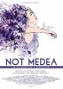 Not Medea (2014) Thumbnail
