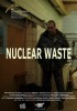 Nuclear Waste (2012) Thumbnail