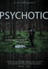 Psychotic (2023) Thumbnail