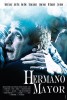Hermano Mayor (2011) Thumbnail