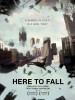 Here to Fall (2012) Thumbnail