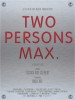 Two Persons Max (2013) Thumbnail