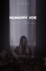 Hungry Joe (2019) Thumbnail