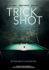 Trick Shot (2022) Thumbnail