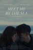 Meet Me by the Sea (2023) Thumbnail